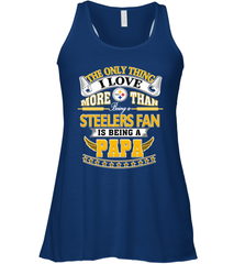 NFL The Only Thing I Love More Than Being A Pittsburgh Steelers Fan Is Being A Papa Football Women's Racerback Tank Women's Racerback Tank - belovedtshirt