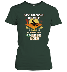 Broom Broke So I Became A Fan of Green Bay Packers  NFL Halloween Costume Women's T-Shirt Women's T-Shirt - belovedtshirt