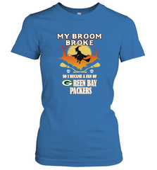 Broom Broke So I Became A Fan of Green Bay Packers  NFL Halloween Costume Women's T-Shirt Women's T-Shirt - belovedtshirt