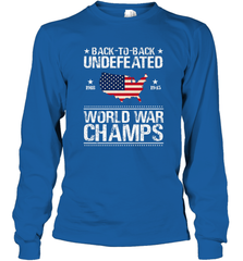 Back To Back Undefeated World War Champs Gift Long Sleeve T-Shirt Long Sleeve T-Shirt - belovedtshirt