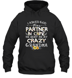 Crazy Grandma Partner in Crime design Hooded Sweatshirt