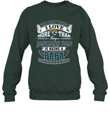 NFL The Only Thing I Love More Than Being A Jacksonville Jaguars Fan Is Being A Papa Football Crewneck Sweatshirt Crewneck Sweatshirt - belovedtshirt