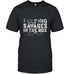 Fucking Savages In That Box Men's T-Shirt