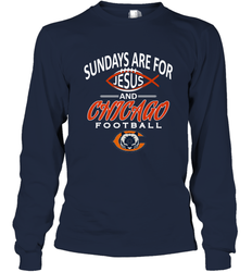 Sundays Are For Jesus and Chicago Funny Christian Football Long Sleeve T-Shirt