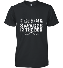 Fucking Savages In That Box Men's Premium T-Shirt Men's Premium T-Shirt - belovedtshirt