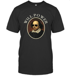 William Shakespeare Will Power Shirt Art Positive Quote Men's T-Shirt