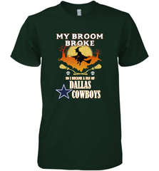 Broom Broke So I Became A fan of Dallas Cowboys  NFL Halloween Costume Men's Premium T-Shirt Men's Premium T-Shirt - belovedtshirt
