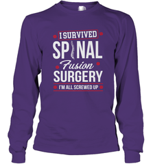 I Survived Spinal Fusion Surgery Long Sleeve T-Shirt Long Sleeve T-Shirt - belovedtshirt