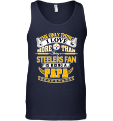 NFL The Only Thing I Love More Than Being A Pittsburgh Steelers Fan Is Being A Papa Football Men's Tank Top Men's Tank Top - belovedtshirt