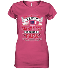 NFL The Only Thing I Love More Than Being A New York Giants Fan Is Being A Papa Football Women's V-Neck T-Shirt Women's V-Neck T-Shirt - belovedtshirt