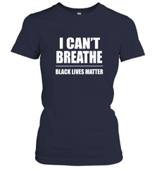 I can't breathe Black lives matter Women's T-Shirt Women's T-Shirt - belovedtshirt