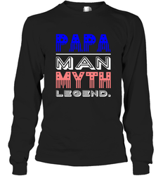 Papa Man Myth Legend Father's Day Dad Veteran Long Sleeve T-Shirt