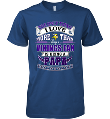 NFL The Only Thing I Love More Than Being A Minnesota Vikings Fan Is Being A Papa Football Men's Premium T-Shirt Men's Premium T-Shirt - belovedtshirt
