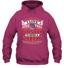 NFL The Only Thing I Love More Than Being A Buffalo Bills Fan Is Being A Papa Football Hooded Sweatshirt Hooded Sweatshirt - belovedtshirt