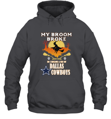 Broom Broke So I Became A fan of Dallas Cowboys  NFL Halloween Costume Hooded Sweatshirt Hooded Sweatshirt - belovedtshirt
