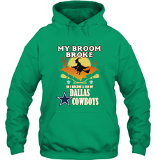 Broom Broke So I Became A fan of Dallas Cowboys  NFL Halloween Costume Hooded Sweatshirt Hooded Sweatshirt - belovedtshirt