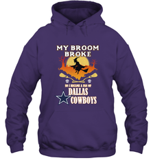 Broom Broke So I Became A fan of Dallas Cowboys  NFL Halloween Costume Hooded Sweatshirt Hooded Sweatshirt - belovedtshirt