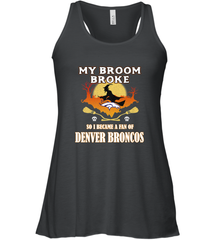 Broom Broke So I Became A Fan of Denver Broncos  NFL Halloween Costume Women's Racerback Tank Women's Racerback Tank - belovedtshirt