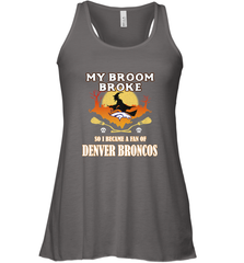 Broom Broke So I Became A Fan of Denver Broncos  NFL Halloween Costume Women's Racerback Tank Women's Racerback Tank - belovedtshirt
