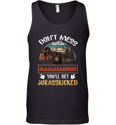 Dont mess with Mamasaurus Men's Tank Top