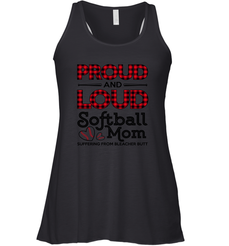 Proud And Loud Softball Mom Women's Racerback Tank Women's Racerback Tank / Black / XS Women's Racerback Tank - belovedtshirt