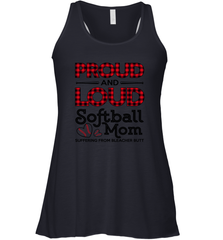 Proud And Loud Softball Mom Women's Racerback Tank Women's Racerback Tank - belovedtshirt