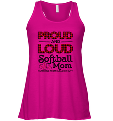 Proud And Loud Softball Mom Women's Racerback Tank Women's Racerback Tank - belovedtshirt
