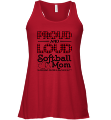 Proud And Loud Softball Mom Women's Racerback Tank Women's Racerback Tank - belovedtshirt