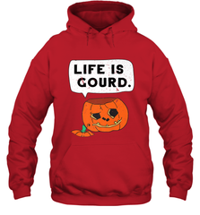Funny Life Is Gourd Halloween Trick Or Treat Pumpkin Hooded Sweatshirt Hooded Sweatshirt - belovedtshirt