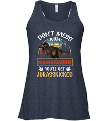 Dont mess with Mamasaurus Women's Racerback Tank Women's Racerback Tank - belovedtshirt