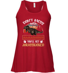Dont mess with Mamasaurus Women's Racerback Tank
