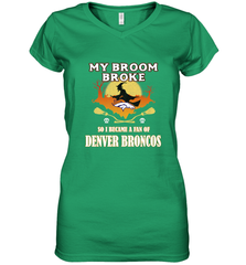 Broom Broke So I Became A Fan of Denver Broncos  NFL Halloween Costume Women's V-Neck T-Shirt Women's V-Neck T-Shirt - belovedtshirt