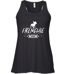 Womens French Bulldog Mom Frenchie Mom T shirt Dog Lover Tees Women's Racerback Tank Women's Racerback Tank - belovedtshirt