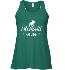 Womens French Bulldog Mom Frenchie Mom T shirt Dog Lover Tees Women's Racerback Tank Women's Racerback Tank - belovedtshirt