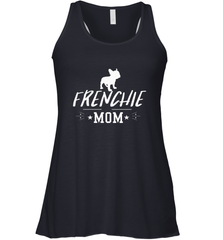Womens French Bulldog Mom Frenchie Mom T shirt Dog Lover Tees Women's Racerback Tank Women's Racerback Tank - belovedtshirt