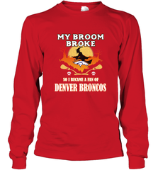 Broom Broke So I Became A Fan of Denver Broncos  NFL Halloween Costume Long Sleeve T-Shirt Long Sleeve T-Shirt - belovedtshirt