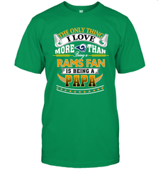NFL The Only Thing I Love More Than Being A Los Angeles Rams Fan Is Being A Papa Football Men's T-Shirt Men's T-Shirt - belovedtshirt