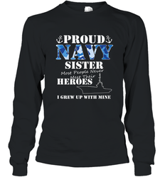 US Military Proud Navy Sister Men or Women Long Sleeve T-Shirt