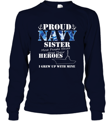 US Military Proud Navy Sister Men or Women Long Sleeve T-Shirt