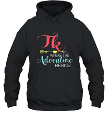 TK Transitional Kindergarten Where The Adventure Begins Hooded Sweatshirt Hooded Sweatshirt - belovedtshirt
