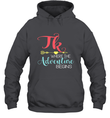 TK Transitional Kindergarten Where The Adventure Begins Hooded Sweatshirt Hooded Sweatshirt - belovedtshirt