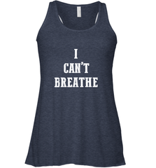 I can't breathe Black lives matter simple message Women's Racerback Tank Women's Racerback Tank - belovedtshirt