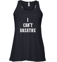 I can't breathe Black lives matter simple message Women's Racerback Tank Women's Racerback Tank - belovedtshirt