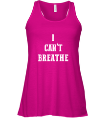 I can't breathe Black lives matter simple message Women's Racerback Tank Women's Racerback Tank - belovedtshirt