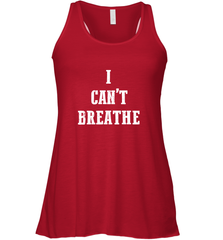 I can't breathe Black lives matter simple message Women's Racerback Tank Women's Racerback Tank - belovedtshirt
