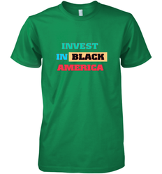 Invest In Black America Men's Premium T-Shirt