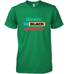 Invest In Black America Men's Premium T-Shirt Men's Premium T-Shirt - belovedtshirt