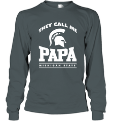 Michigan State Spartans They Call Me Papa Long Sleeve T-Shirt Long Sleeve T-Shirt - belovedtshirt