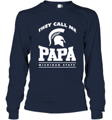 Michigan State Spartans They Call Me Papa Long Sleeve T-Shirt Long Sleeve T-Shirt - belovedtshirt
