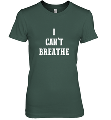 I can't breathe Black lives matter simple message Women's Premium T-Shirt Women's Premium T-Shirt - belovedtshirt